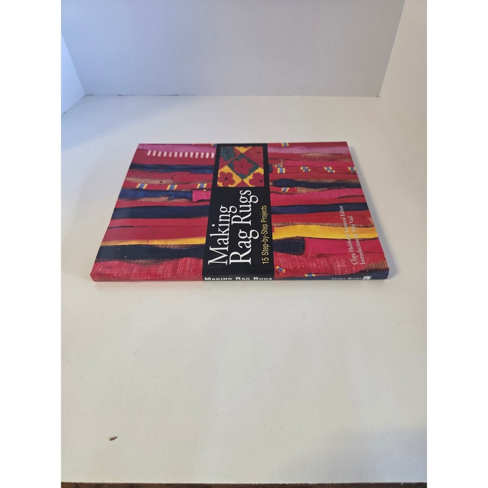 Making Rag Rugs 15 Step-by-Step Projects Clare Hubbard Storey Books Paperback - Picture 2 of 3